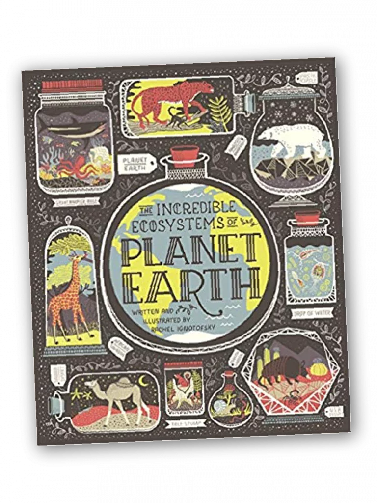 The Incredible Ecosystems of Planet Earth Book Cover