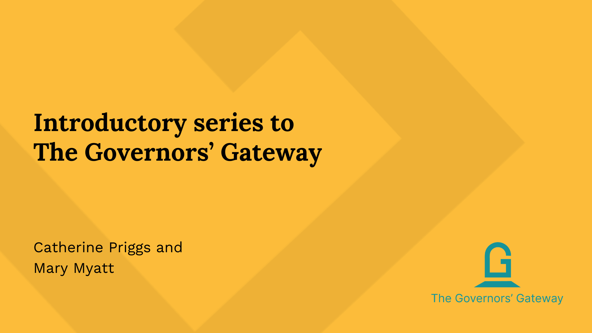 Introduction series to The Governors' Gateway