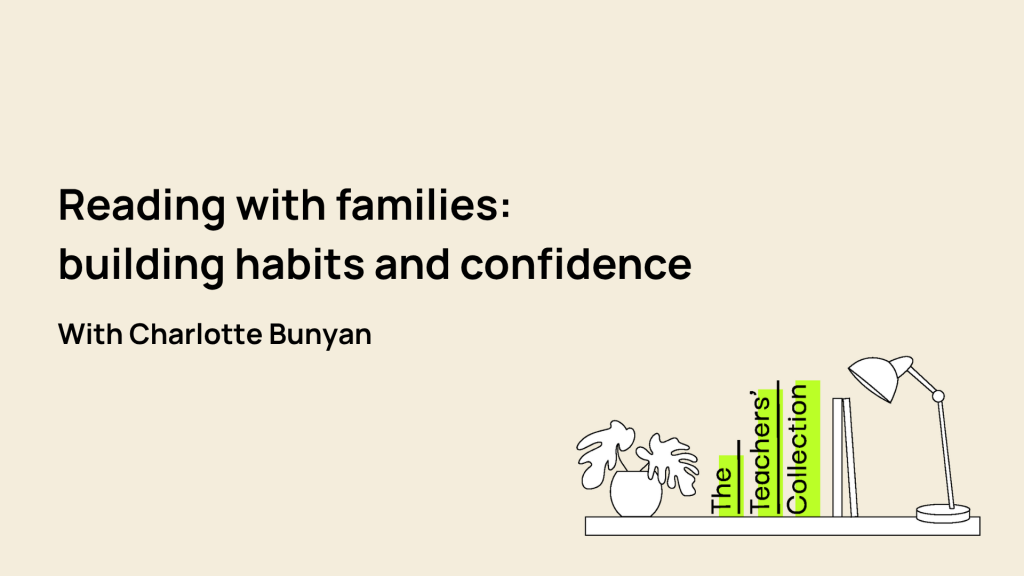Reading with families: building habits and confidence